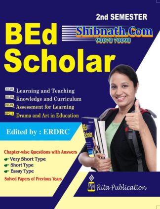 B.Ed 2nd Semester Book B.Ed Scholar by ERDRC Rita Publication