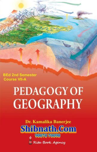 B.Ed 2nd Semester Book Pedagogy of Geography by Dr. Kamalika Banerjee Rita Publication