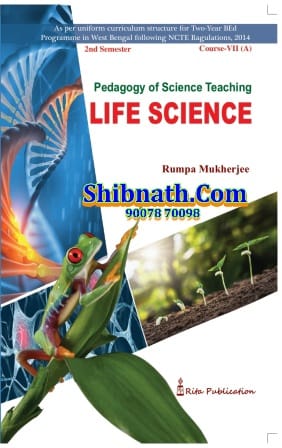 B.Ed 2nd Semester Book Pedagogy of Science Teaching Life Science by Rumpa Mukherjee Rita Publication