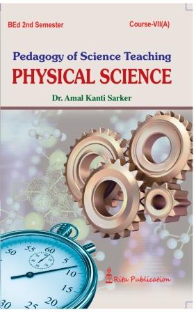 B.Ed 2nd Semester Book Pedagogy of Science Teaching Physical Science by Dr. Amal Kanti Sarker Rita Publication