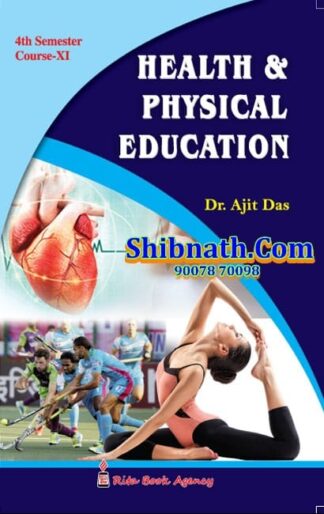 B.Ed 4th Semester Book Health and Physical Education by Dr. Ajit Das Rita Publication