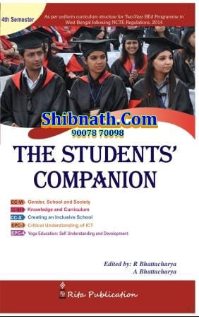 B.Ed 4th Semester Book Students’ Companion by A Bhattacharya, R Bhattacharya Rita Publication