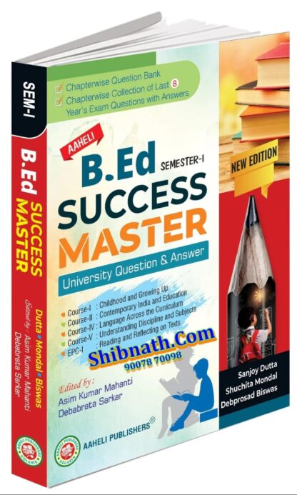 B.Ed 1st Semester Book BEd Scanner 2023 by Ashim Kumar Mahanti, Debabrata Sarkar, Aaheli Publishers